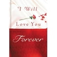 thumbnail image 1 of I Will Love You Forever (Hardcover), 1 of 2