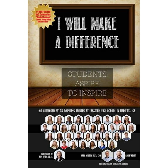 I Will Make a Difference: Students Aspire to Inspire, (Paperback)