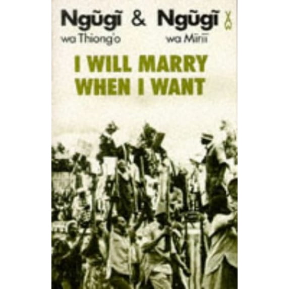 Pre-Owned I Will Marry When I Want (Paperback) 0435902466 9780435902469