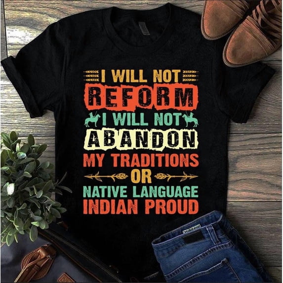 Native Memes I Will Not Reform I Will Not Abandon My Traditions or Native Language ...