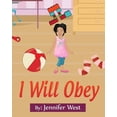 thumbnail image 1 of I Will Obey Paperback 1974097633 9781974097630 Jennifer West, 1 of 1
