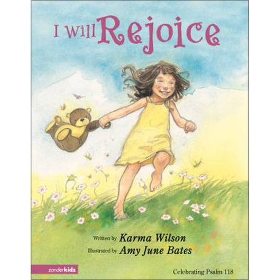 Pre-Owned I Will Rejoice: Celebrating Psalm 118 (Hardcover) 0310711177 9780310711179