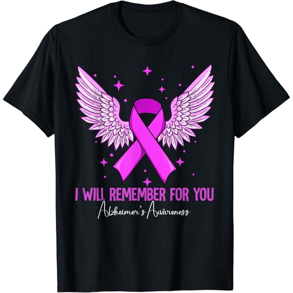 I Will Remember For You Alzheimer's Awareness T-Shirt mens t shirt，black，women，funny，misfits，men，journey