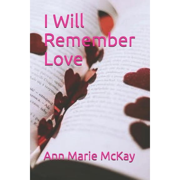 I Will Remember Love (Paperback)