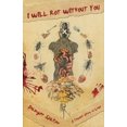 thumbnail image 1 of I Will Rot Without You (Paperback), 1 of 1