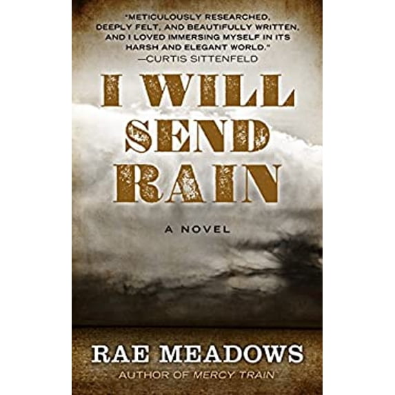 Pre-Owned I Will Send Rain : A Novel (Hardcover) 9781410492173