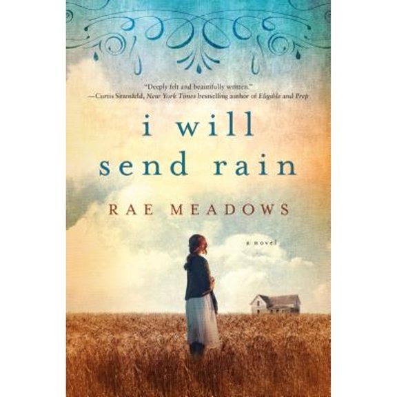 Pre-Owned I Will Send Rain (Paperback) 1250145937 9781250145932