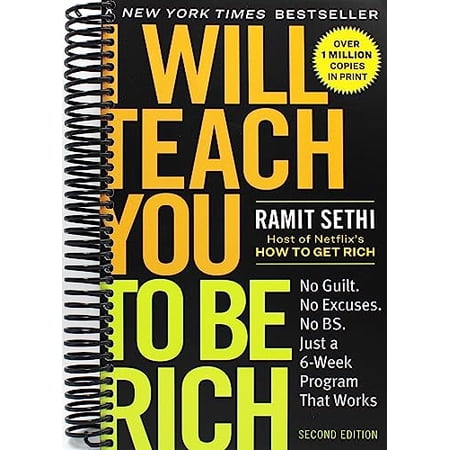 I Will Teach You to Be Rich: No Guilt. No Excuses. Just a 6-Week Program That Works (Second Edition) (Revised edition) (Spiral Bound)
