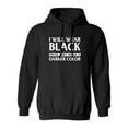 thumbnail image 1 of I Will Wear Black Until They Make A Darker Color Adult Hooded Sweatshirt, 1 of 3