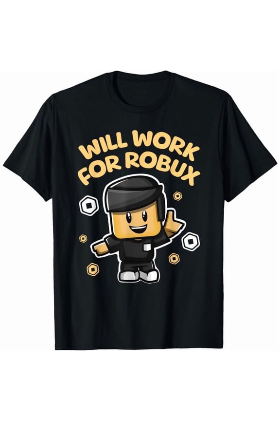 I Will Work for Robux - Black Unisex Kids Gamer T-Shirt