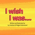 thumbnail image 1 of I wish I was.., (Paperback), 1 of 1