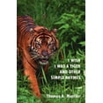 thumbnail image 1 of I Wish I Was a Tiger and Other Simple Rhymes (Paperback), 1 of 1