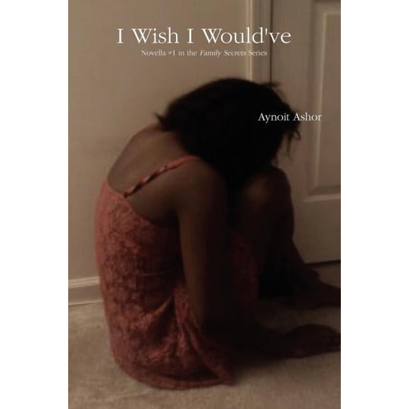 I Wish I Would've, (Paperback)