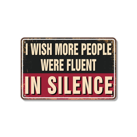 I Wish More People Were Fluent In Silence (2 Pack) 7 Inch x 10 Inch Novelty Aluminum Metal Sign Quiet Says Plenty Perfect for Offices Libraries Bedrooms Fun Gift for Introverts Readers