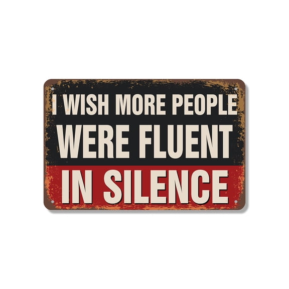 I Wish More People Were Fluent In Silence (2 Pack) 7 Inch x 10 Inch Novelty Aluminum Metal Sign Quiet Says Plenty Perfect for Offices Libraries Bedrooms Fun Gift for Introverts Readers