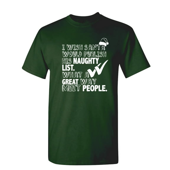 I Wish Santa Would Publish Sarcastic Humor Graphic Novelty Funny T Shirt