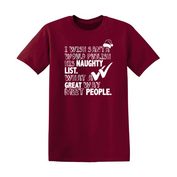 I Wish Santa Would Publish Sarcastic Humor Graphic Novelty Funny T Shirt