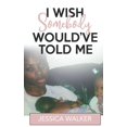 thumbnail image 1 of I Wish Somebody Would Have Told Me: Using Digital Media to Advocate for Awareness, 1 of 1