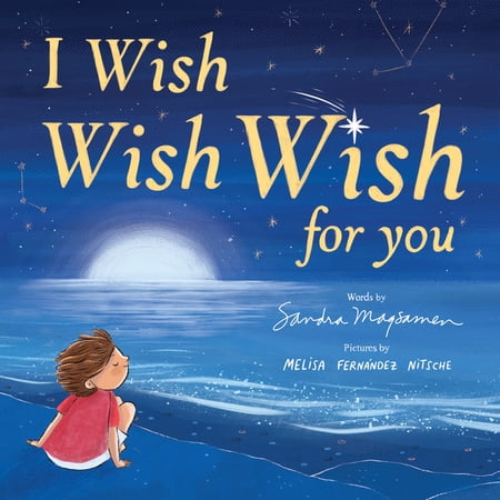 I Wish, Wish, Wish for You, (Hardcover)
