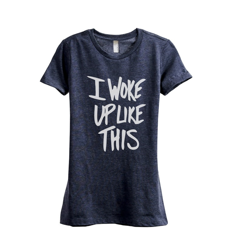 I Woke Up Like This Shirt - Flawless | Women T Shirt I Woke Up Like This Shirt - Flawless | Women T Shirt