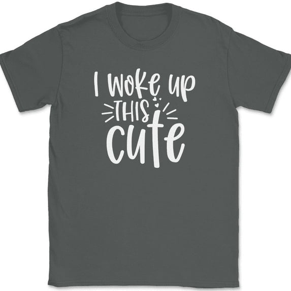 I Woke Up This Cute T-Shirt Funny Beautiful Joke Humor Text Tee - Charcoal, 2XL