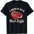 thumbnail image 1 of I Won It at a Meat Raffle Grilled Steak Graphic Unisex T Shirt Unisex Tee, 1 of 6