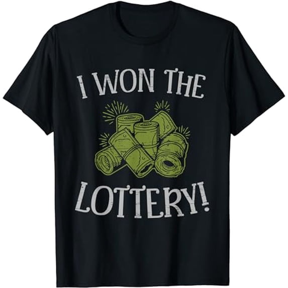 I Won The Lottery Game Winner Luck Lottery Scratcher T-Shirt