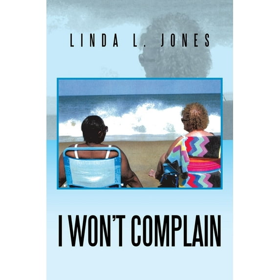 I Won't Complain, (Paperback)