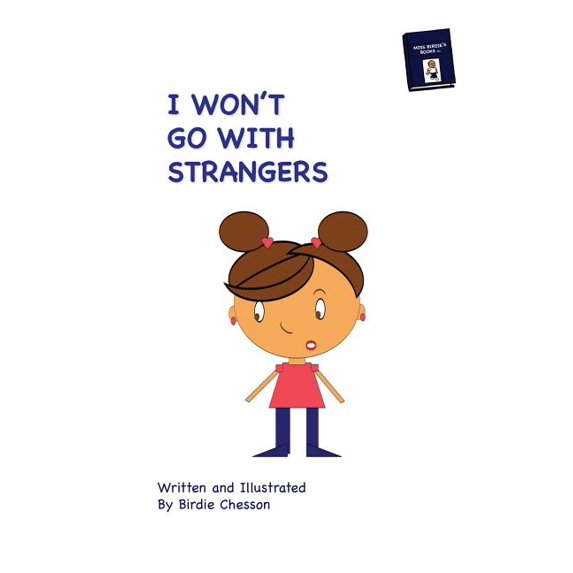 Talk to Me I Won't Go With Strangers: PLUS: Why Do they Pick On Me, Book 1, (Paperback)