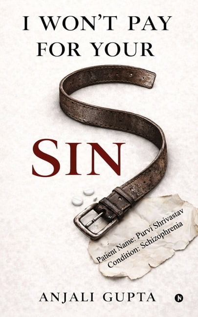 I Won't Pay For Your Sins, (Paperback)