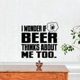 thumbnail image 1 of I Wonder If Beer Thinks About Me Too - Beer Mug Silhouette Beer Quote Vinyl Wall Sticker Art Decal Bar Room Kitchen Area Home Bar Lounge Design Bedroom Home Decor Stickers Decoration Size (10x8 inch), 1 of 3