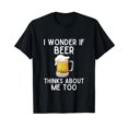 thumbnail image 1 of I Wonder If Beer Thinks About Me Too Shirt Funny Beer Lover T-Shirt, 1 of 5