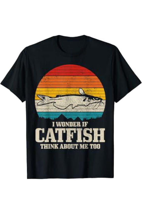 I Wonder If Catfish Think About Me Vintage Catfishing T-Shirt