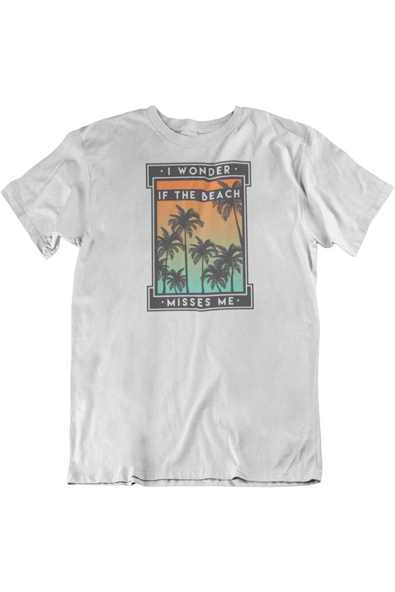 I Wonder If The Beach Misses Me. Palm Tree Print T-Shirt Top for Men & Women White