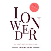 I Wonder One Womans Search for Answers in NYC, Paperback