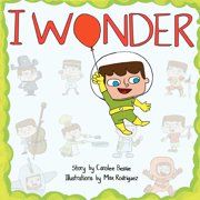 I Wonder What Youre Going To Be, Paperback
