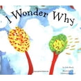 thumbnail image 1 of Pre-Owned I Wonder Why (Hardcover) 0811831698 9780811831697, 1 of 1