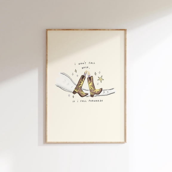 I Wont Fall Back If I Fall Forward Olivia Dean Wall Art, Unframed Paper Print Size 8x12