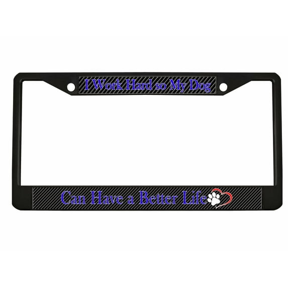 I Work Hard So My Dog Can Have a Better Life Style Dog Lovers Metal License Plate Frame Personalized/Car Accessories Car Tag Holder Cover Carbon (Black/Carbon/Lime Blue)