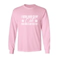 thumbnail image 1 of I Work Hard.. My Cat..Better Life Adult Long Sleeve T-shirt, 1 of 3