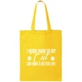 thumbnail image 1 of I Work Hard.. My Cat..Better Life Cotton Canvas Tote Bag, 1 of 1