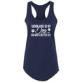 thumbnail image 1 of I Work Hard.. My Dog..Better Life Racerback Tank, 1 of 2