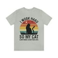 thumbnail image 1 of I Work Hard So My Cat Can Have a Better Life Shirt, Cat Shirt, Cat Lover Gift, Cat Dad Shirt, Cat Owner Gift, Funny Cat Mom Shirts, Gift for Pet Lover, 1 of 14