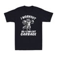 I Work Out So I Can Eat Garbage Raccoon Gym Weight Training Men's T