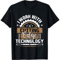 thumbnail image 1 of I Work With Cutting Edge Technology - Wood Carving Carpentry T-Shirt, 1 of 4