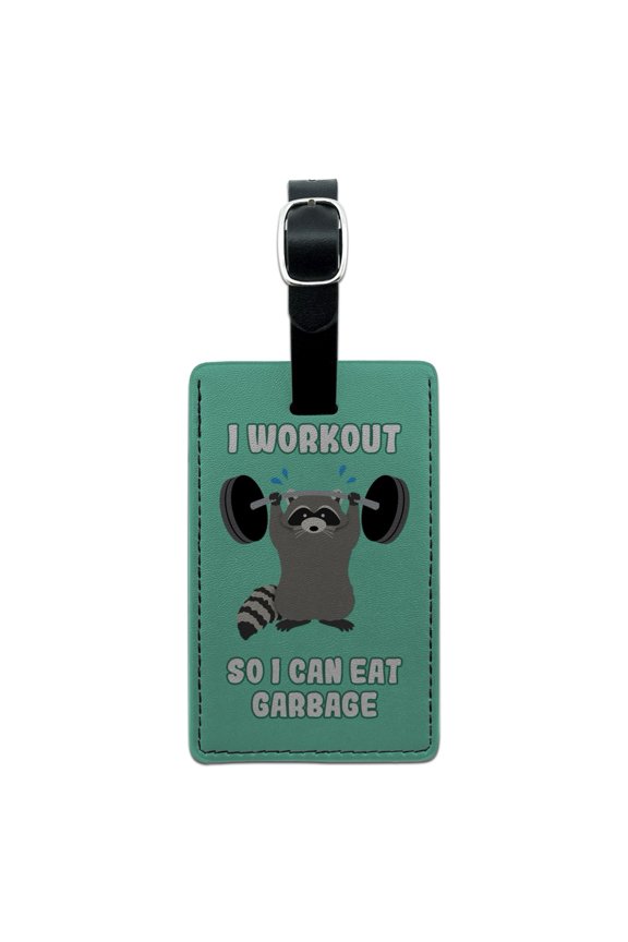 I Workout So I Can Eat Garbage Raccoon Trash Panda Funny Rectangle Leather Luggage Card Suitcase Carry-On ID Tag