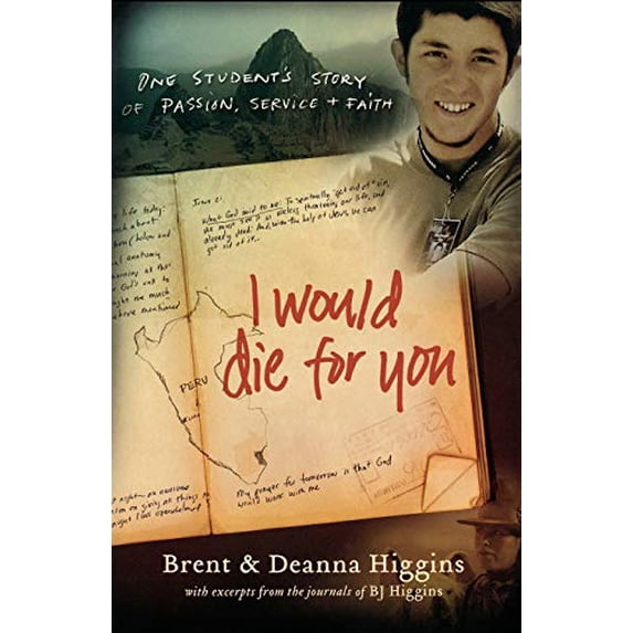 Pre-Owned I Would Die for You: One Student's Story of Passion, Service and Faith (Paperback) 0800732448 9780800732448