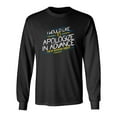 thumbnail image 1 of I Would Like To Apologize In Advance For My Behavior Tonight Sarcastic Novelty Gift Idea Adult Humor Funny Men's Long Sleeve Shirts, 1 of 3