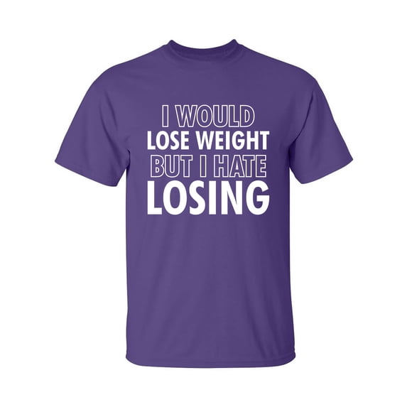 I Would Lose Weight Adult Short Sleeve T-shirt