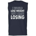thumbnail image 1 of I Would Lose Weight Adult Sleeveless Tee, 1 of 3